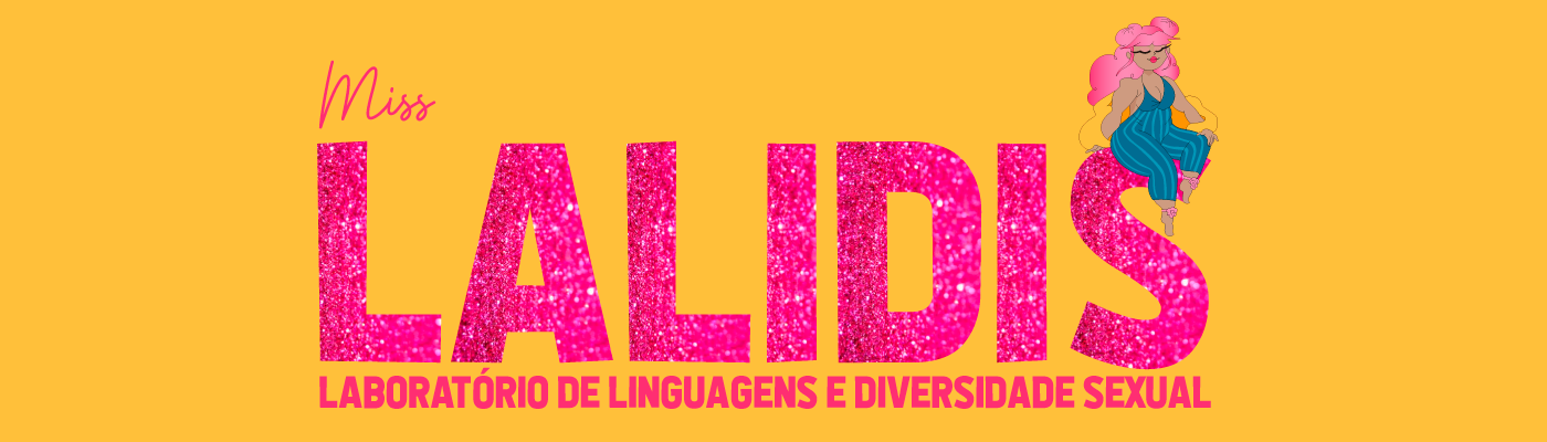 Conheça expressões do dialeto e gírias LGBTQIAP+ - LALIDIS
